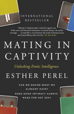 mating-in-captivity-unlocking-erotic-intelligence