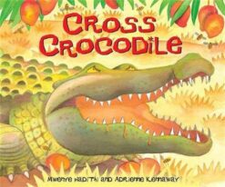 Cross Crocodile | ISBN 9780340970331 | Kalimat Store