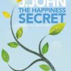 The Happiness Secret