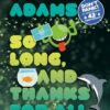 hitchhikers-guide-to-the-galaxy-4-so-long-and-thanks-for