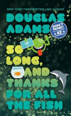 hitchhikers-guide-to-the-galaxy-4-so-long-and-thanks-for