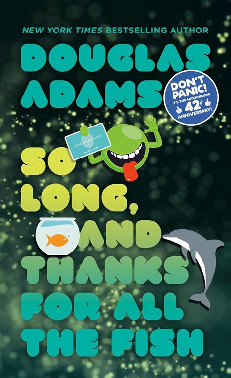 hitchhikers-guide-to-the-galaxy-4-so-long-and-thanks-for