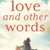 love-and-other-words