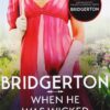 Bridgerton When He Was Wicked | ISBN 9780349429472 | Kalimat Store