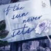 If the Sun Never Sets