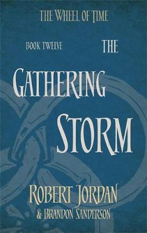 Gathering Storm Book 12 of the | ISBN 9780356503967 | Kalimat Store