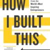 How I Built This