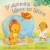 if-animals-kissed-good-night-if-animal-went-to-work