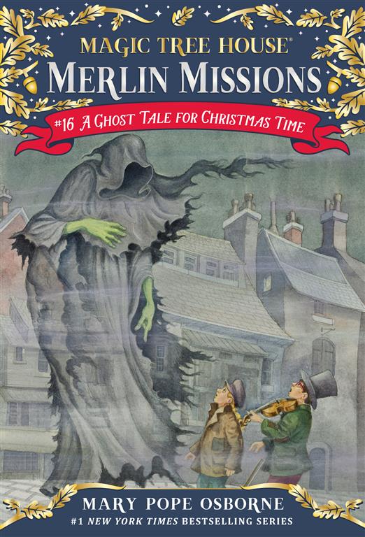 magic-tree-house-merlin-mission-16-a-ghost-tale-for-christmas-time