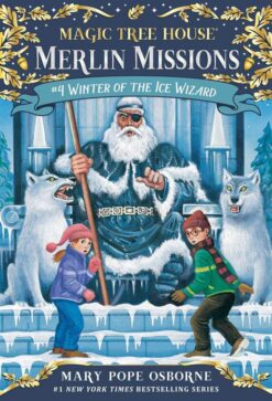Magic Tree House: Merlin Mission 4: Winter of the Ice Wizard | ISBN 9780375873959 | Kalimat Store