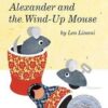 alexander-and-the-wind-up-mous
