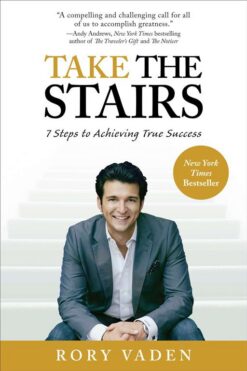 take-the-stairs-7-steps-to-achieving-true-success