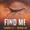 Find Me (Shatter Me)