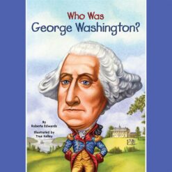 who-was-george-washington