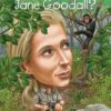 who-is-jane-goodall