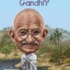 who-was-gandhi