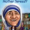who-was-mother-teresa