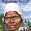 who-was-sojourner-truth