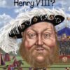 who-was-henry-viii