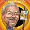 who-was-chuck-jones