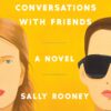 Conversations with Friends | ISBN 9780451499066 | Kalimat Store