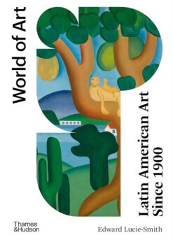 world-of-art-latin-american-art-since-1900