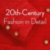 20th-century-fashion-in-detail-victoria-and-albert-museum
