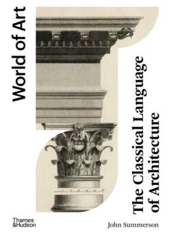 world-of-art-the-classical-language-of-architecture