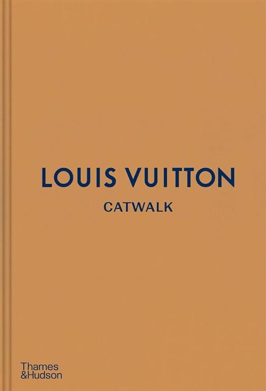 catwalk-the-complete-collections-louis-vuitton-catwalk