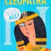 cleopatra-tells-all