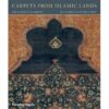Carpets from Islamic Lands: The al-Sabah Collection, Kuwait