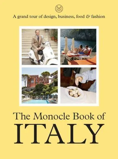 the-monocle-book-of-italy-a-grand-tour-of-design-business