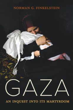 gaza-an-inquest-into-its-martyrdom