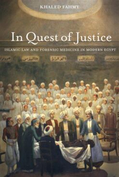 in-quest-of-justice-islamic-law-and-forensic-medicine-in-mo