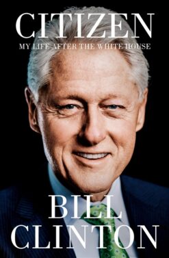citizen-my-life-after-the-white-house