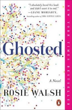 Ghosted: A Novel