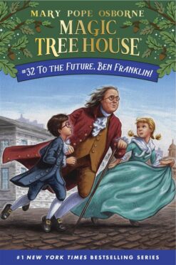 magic-tree-house-32-to-the-future-ben-franklin