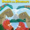 double-the-dinosaurs