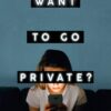 want-to-go-private