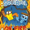 bird-squirrel-on-fire