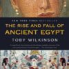The Rise and Fall of Ancient Egypt