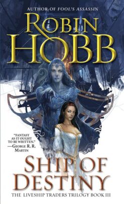 the-liveship-traders-3-ship-of-destiny-realm-of-the-elderl