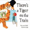 theres-a-tiger-on-the-train