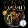 the-korean-vegan-cookbook-reflections-and-recipes-from-omma