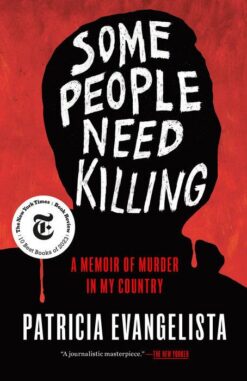 some-people-need-killing-a-memoir-of-murder-in-my-country