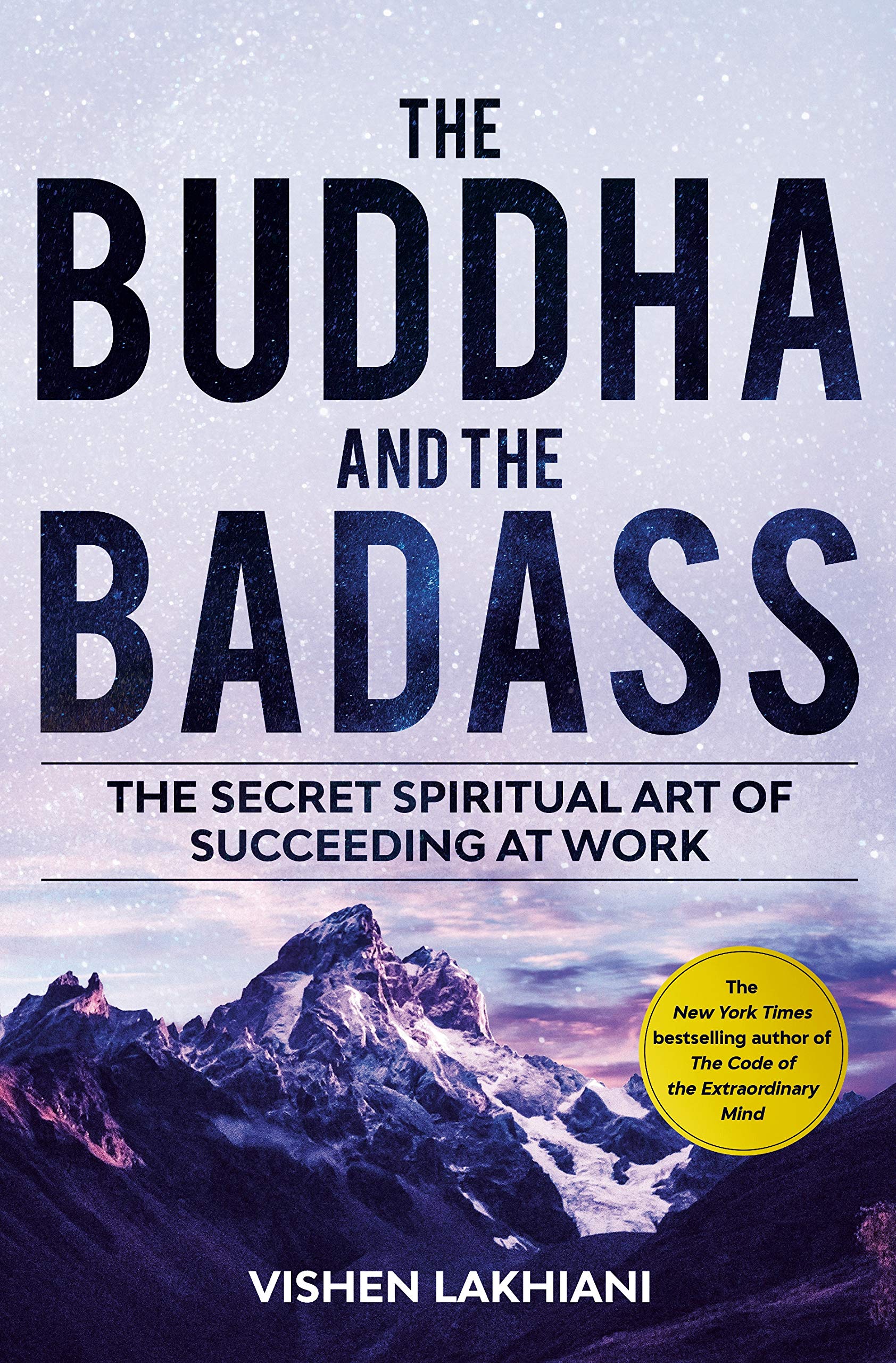 buddha-and-the-badass-the-secret-spiritual-art-of-succeeding-at-work
