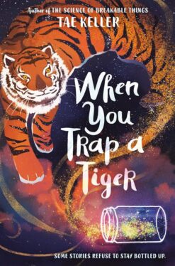 when-you-trap-a-tiger