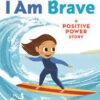 i-am-brave