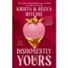Dishonestly Yours