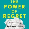 the-power-of-regret-2